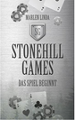 Marlen Hennig – Stonehill Games 1 Das Spiel beginnt