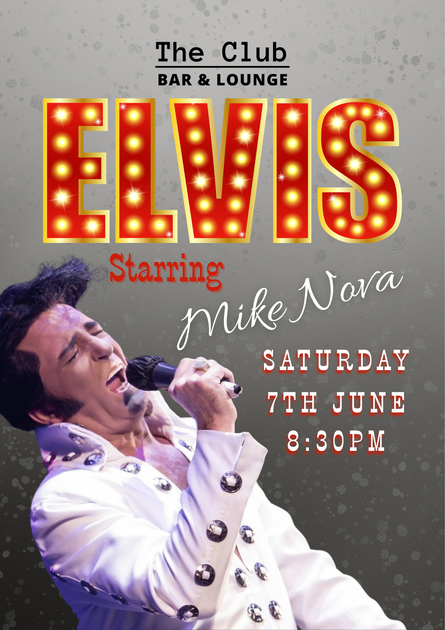 7th June: Elvis starring Mike Nova