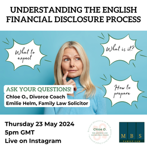 Understanding the English Financial Disclosure process in divorce