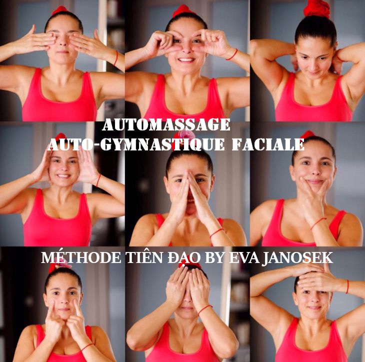 Automassage et Auto-Gymnastique Faciale Méthode TIÊN ĐẠO by Eva Janosek