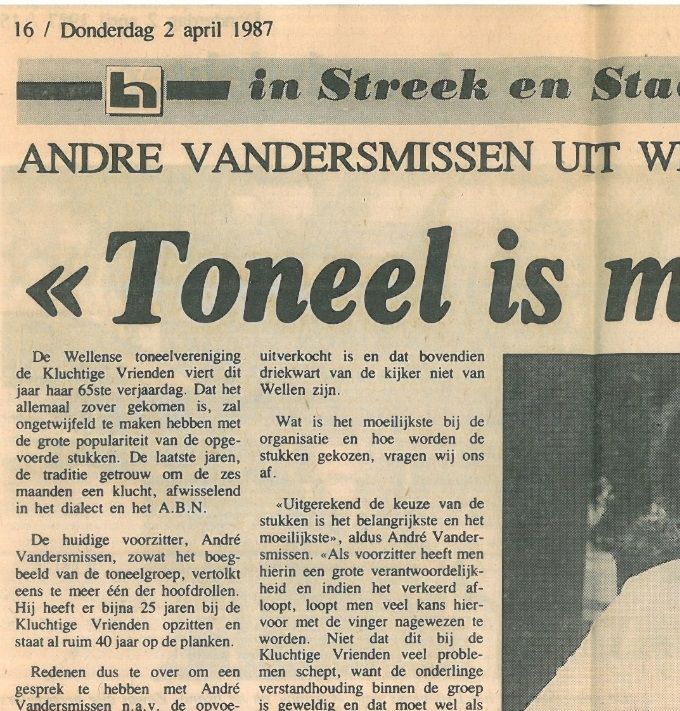 André jaren lang voorzitter-- regisseur -toneelspeler. 1987