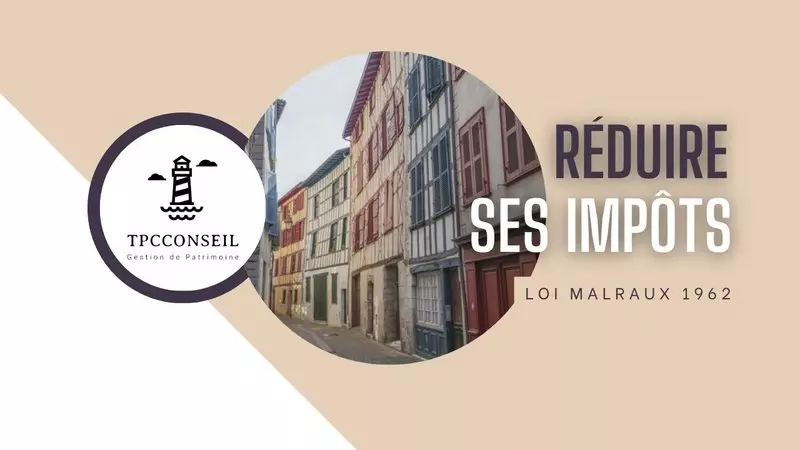defiscaliser-immobilier-ancien-loi-malraux-tpcconseil-Biarritz