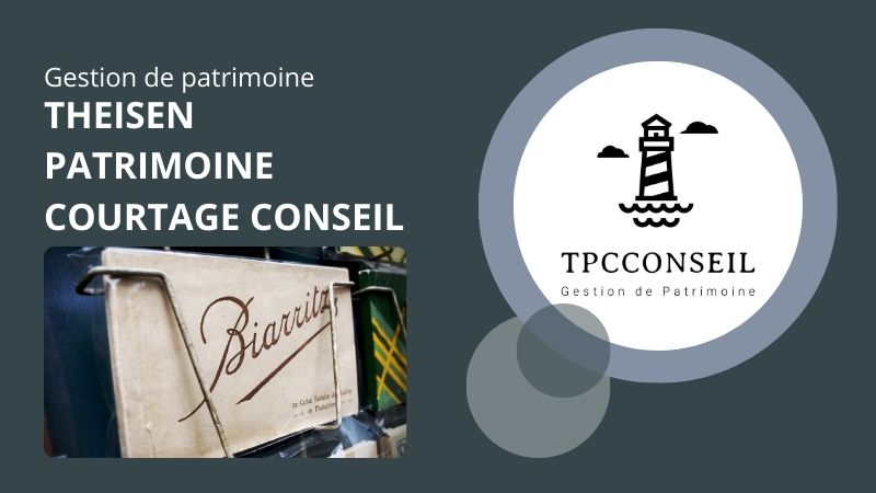Theisen-Patrimoine-Courtage-Biarritz-gestion-de-patrimoine