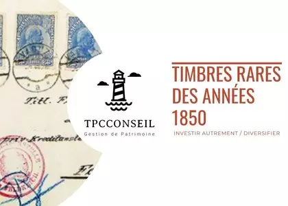timbres-rares-1850-tpcconseil-Biarritz-investissements