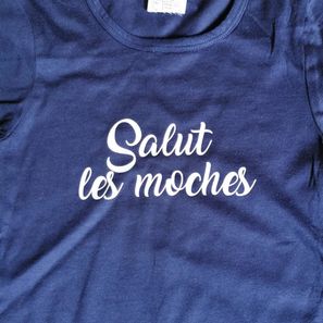 "salut les moches"
