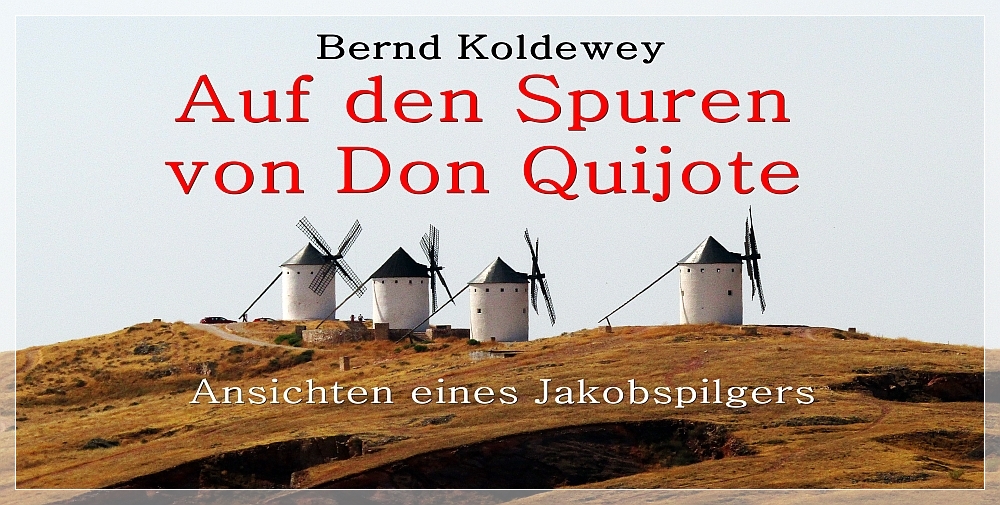 Auf den Spuren von Don Quijote