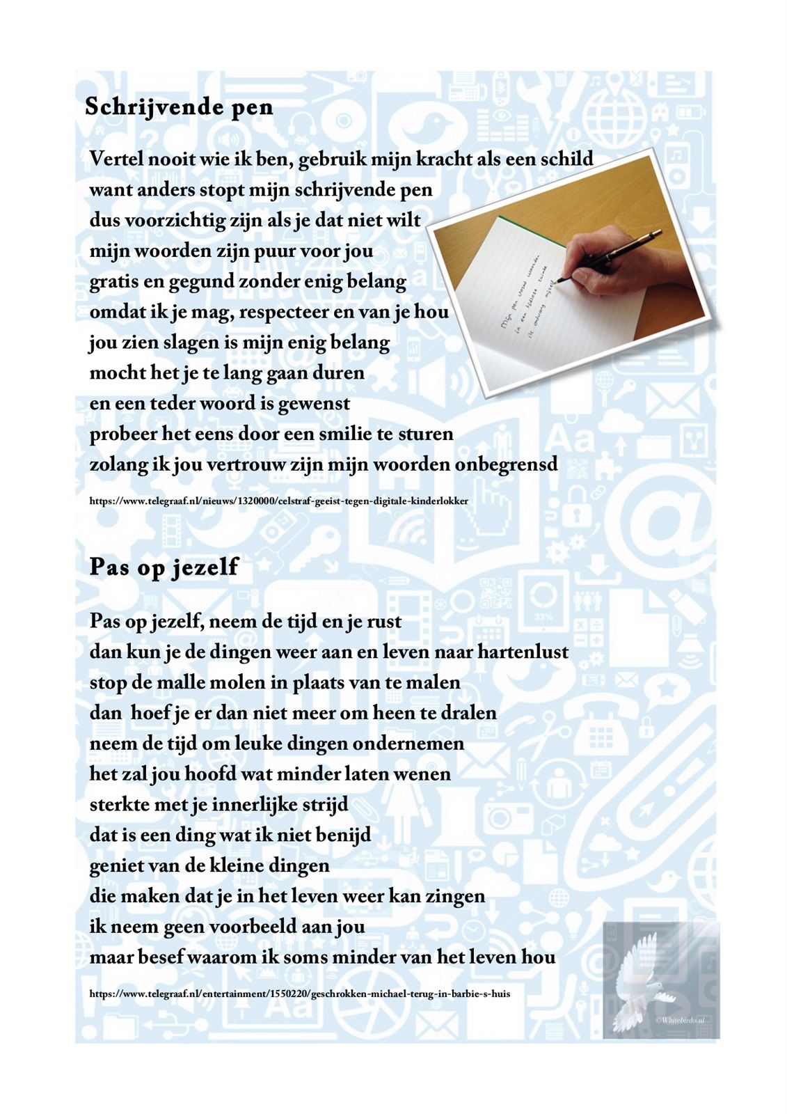 Schrijvende pen / Pas op jezelf