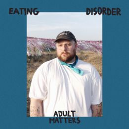 Adult Matters - Eating Disorder