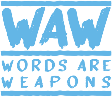 Words Are Weapons