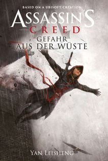 Assassin’s Creed. Gefahr aus der Wüste