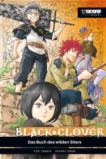 Black Clover. Das Buch des wilden Stiers
