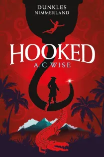 Dunkles Nimmerland 2: Hooked