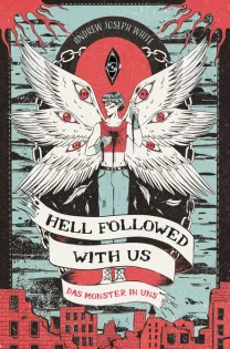 Hell Followed with us. Das Monster in uns