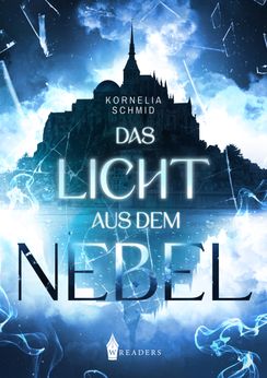 Herrscher des Lichts I – Das Licht aus dem Nebel