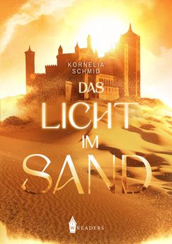 Herrscher des Lichts II – Das Licht im Sand