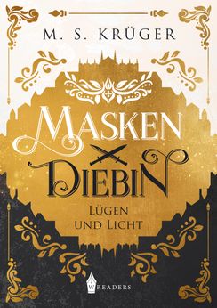 Maskendiebin I - Lügen und Licht