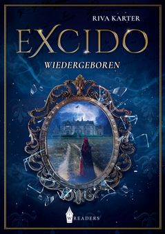 Excido - Wiedergeboren