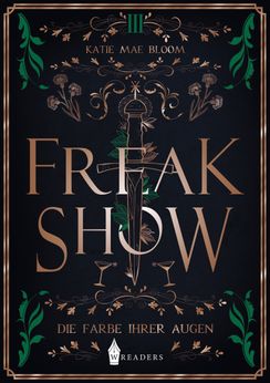 Freakshow – Die Farbe ihrer Augen