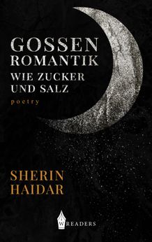 Gossenromantik - Wie Zucker und Salz