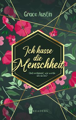 Ich hasse die Menschheit II - Und verdammt wie werde ich sie los?