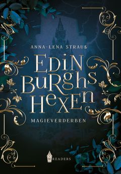 Edinburghs Hexen II - Magieverderben